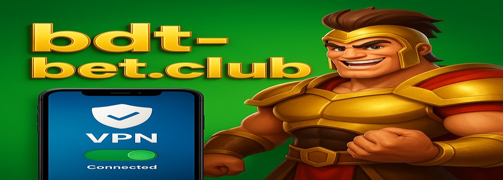 BDTBET Gaming in Bangladesh – Safely access via the 1.1.1.1 VPN for online play and our gaming portal